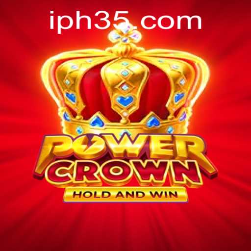 Exploring the Exciting World of PowerCrown: A Comprehensive Guide